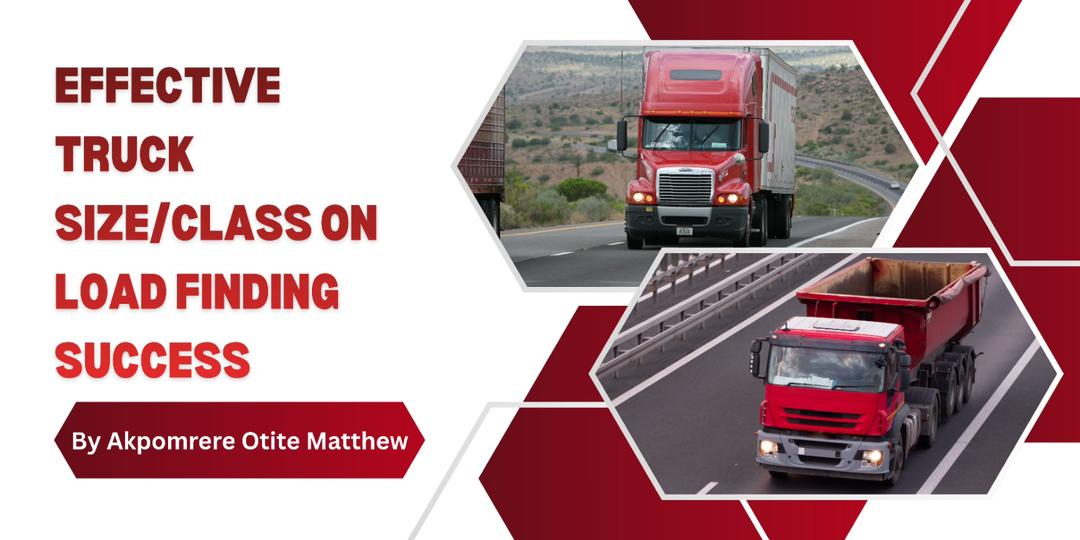 The Effect of Truck Size and Class on Load Finding Success: A Comprehensive Analysis
