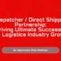 Dispatcher / Direct Shipper Partnership: Driving Sustainable Growth in the Logistics Industry